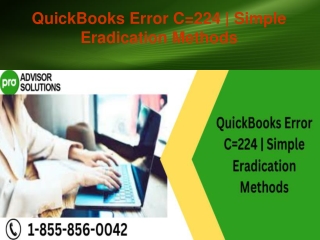 QuickBooks Error C=224 Simple Eradication Methods