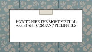 How To Hire The Right Virtual Assistant Company Philippines