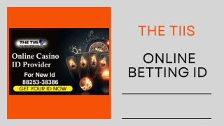 Online Betting Id | 88253-38386 | The TIIS