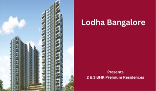 Lodha Flats In Bangalore - E-Brochure