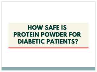 How Safe is Protein Powder for Diabetic Patients - Protinex India