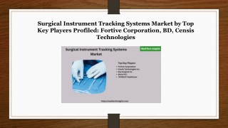 Surgical Instrument Tracking Systems Market Surges with Double Digit Growth