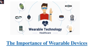 Importance of Wearable Devices