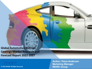 Automotive Refinish Coatings Market Research and Forecast Report 2022-2027