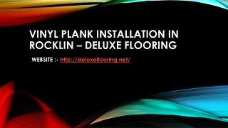 Vinyl Plank Installation in Rocklin – Deluxe Flooring
