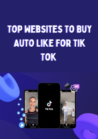 Top Websites To Buy Auto Like For Tik Tok