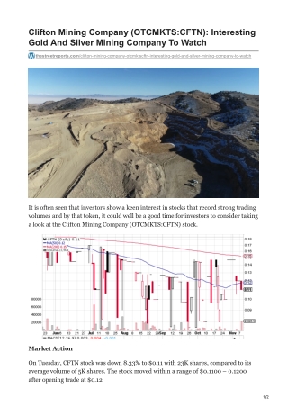 Clifton Mining Company OTCMKTSCFTN Interesting Gold And Silver Mining Company To Watch