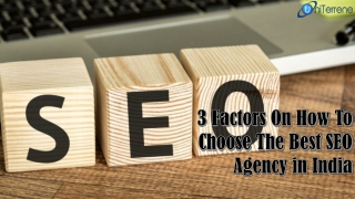 3 Factors On How To Choose The Best SEO Agency in India