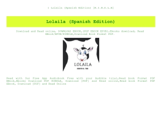 ^DOWNLOAD-PDF) Lolaila (Spanish Edition) [K.I.N.D.L.E]
