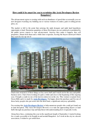 How could it be smart for you to scrutinize this Arsis Developers Review Bangalore