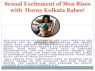 Sexual Excitement of Men Rises with  Horny Kolkata