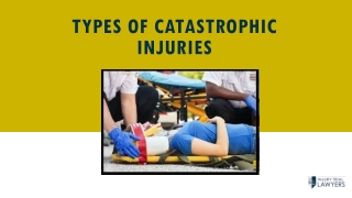 Types of Catastrophic Injuries