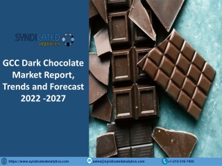 GCC Dark Chocolate Market Size PDF 2022-2027 Syndicated Analytics