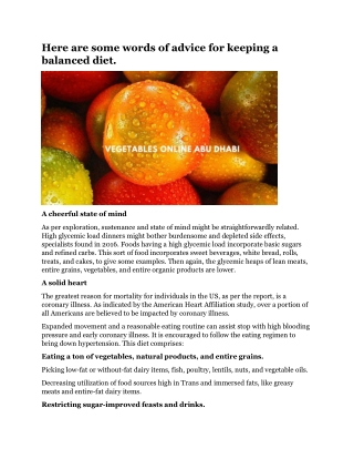 Here are some words of advice for keeping a balanced diet