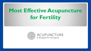Most Effective Acupuncture for Fertility