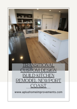 Transitional Custom Design Build Kitchen Remodel Newport Coast