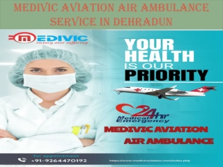 Medivic Aviation Air Ambulance Service in Dehradun And Bhopal