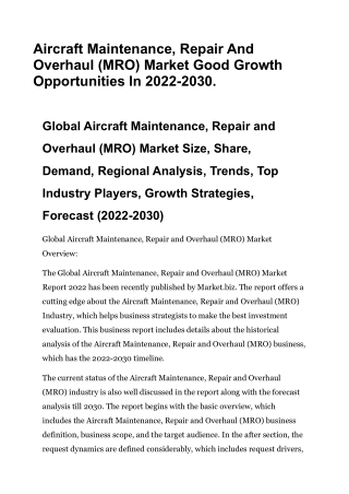 Aircraft Maintenance, Repair And Overhaul (MRO) Market Good Growth Opportunities