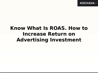 Know What Is ROAS. How to Increase Return on Advertising Investment