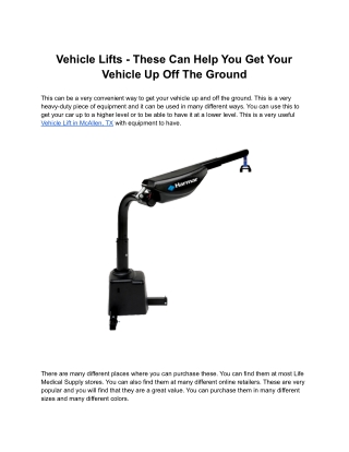 Vehicle Lifts - These Can Help You Get Your Vehicle Up Off The Ground