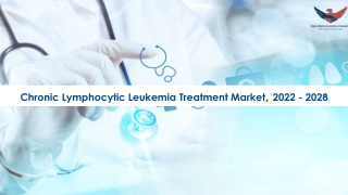 Chronic Lymphocytic Leukemia Treatment Market Future Prospects and Forecast To 2