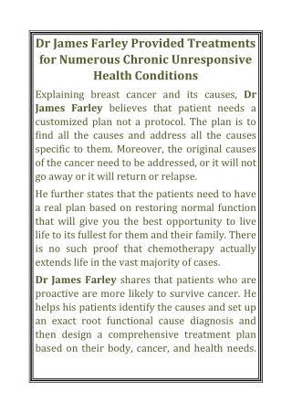 Dr James Farley Provided Treatments for Numerous Chronic Unresponsive Health Conditions