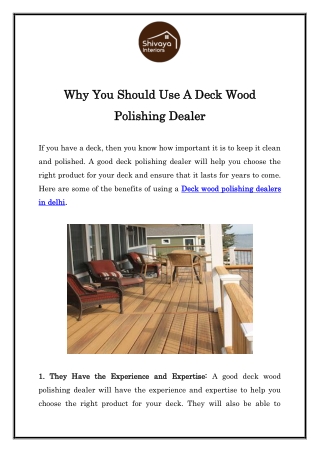 Why You Should Use A Deck Wood Polishing Dealer