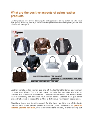 What are the positive aspects of using leather products