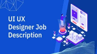 How does a job description of a UI UX designer look like