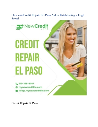 How can Credit Repair EL Paso Aid in Establishing a High Score
