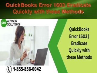 QuickBooks Error 1603 Eradicate Quickly with these Methods