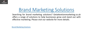Brand Marketing Solutions  Getattentionmarketing.co.uk