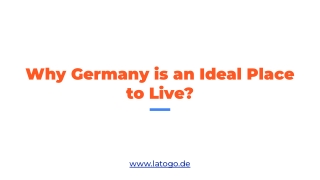 Why Germany is an Ideal Place to Live_