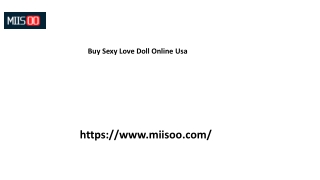 Buy Sexy Love Doll Online Usa Miisoo.com......