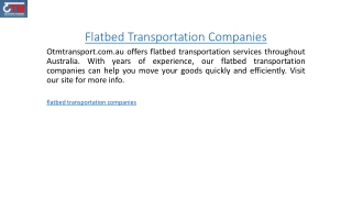 Flatbed Transportation Companies  Otmtransport.com.au