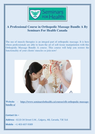 A Professional Course in Orthopedic Massage Bundle A By Seminars For Health Cana