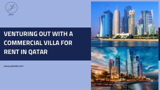 Venturing Out With A Commercial Villa For Rent In Qatar