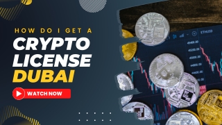 How Do I Get a Crypto License in Dubai