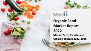 Organic Food Market - Growth, Strategy Analysis, And Forecast 2031