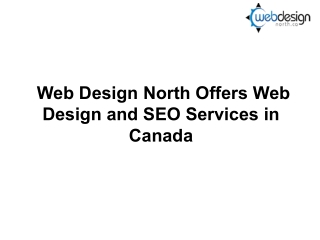 Web Design North Offers Web Design and SEO Services in Canada