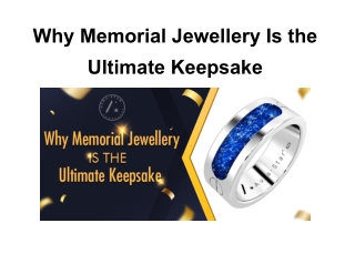 Why Memorial Jewellery Is the Ultimate Keepsake