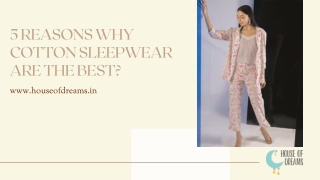 5 Reasons Why Cotton Sleepwear Are The Best