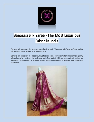 Banarasi Silk Saree - The Most Luxurious Fabric In India