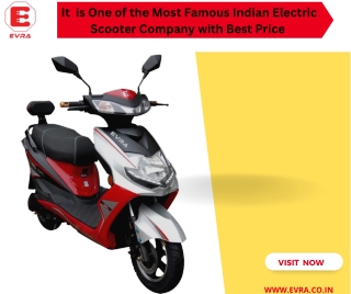It  is One of the Most Famous Indian Electric Scooter Company with Best Price