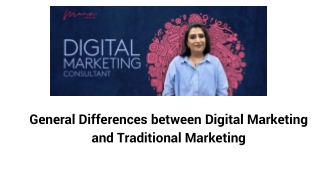 General Differences between Digital Marketing and Traditional Marketing