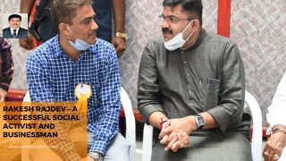 Rakesh Rajdev – A Successful Social Activist And Businessman