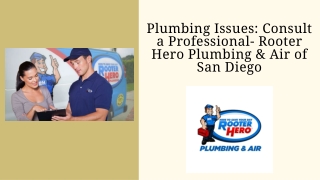 Plumbing Issues Consult a Professional- Rooter Hero Plumbing & Air of  San Diego