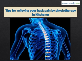 Tips for relieving your back pain by physiotherapy in Kitchener