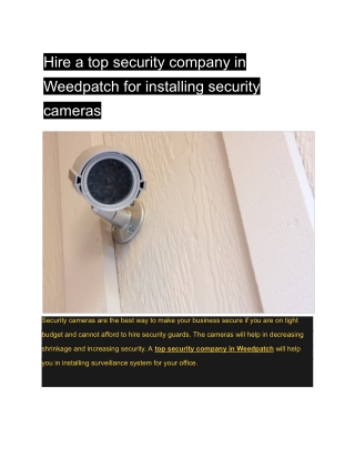 Hire a top security company in Weedpatch for installing security cameras