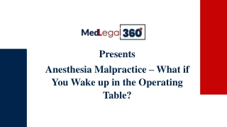 Anesthesia Malpractice - What if You Wake up in the Operating Table?